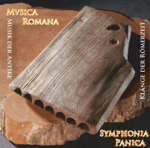 Cover der Musica Romana. Symphonia Panica. Musik der Antike. Klänge der Römerzeit